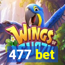 477 bet